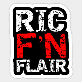 Ric F'N Flair! Sticker